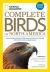 National Geographic Complete Birds of North America, 2nd Edition : Now Covering More Than 1,000 Species with the Most-Detailed Information Found in a Single Volume