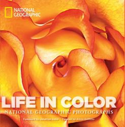 Life in Color : National Geographic Photographs