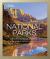 National Geographic the National Parks : An Illustrated History