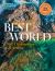 Best of the World : 1,000 Destinations of a Lifetime