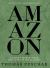 Amazon : A River's Journey from the Andes to the Atlantic