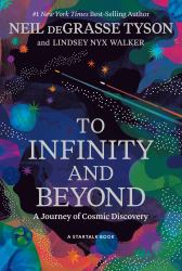 To Infinity and Beyond : A Journey of Cosmic Discovery