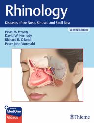 Rhinology : Diseases of the Nose, Sinuses, and Skull Base