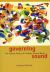 Governing Sound : The Cultural Politics of Trinidad's Carnival Musics