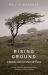 Rising Ground : A Search for the Spirit of Place