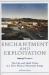 Enchantment and Exploitation : The Life and Hard Times of a New Mexico Mountain Range