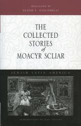 The Collected Stories of Moacyr Scliar