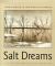 Salt Dreams : Land and Water in Low-Down California