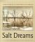 Salt Dreams : Land and Water in Low-Down California