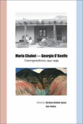 Maria Chabot -Georgia O'Keeffe : Correspondence, 1941-1949