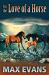 For the Love of a Horse For the Love of a Horse
