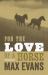 For the Love of a Horse For the Love of a Horse
