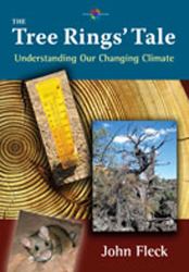 The Tree Rings' Tale : Understanding Our Changing Climate