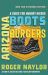 Arizona Boots and Burgers : A Guide for Hungry Hikers