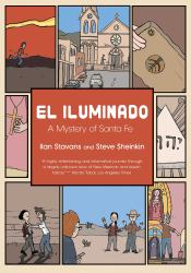 El Iluminado : A Mystery of Santa Fe