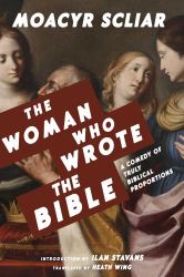 The Woman Who Wrote the Bible