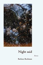 Night Said : Poems