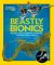 Beastly Bionics : Rad Robots, Brilliant Biomimicry, and Incredible Inventions Inspired by Nature