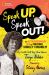Speak up, Speak Out! : The Extraordinary Life of Fighting Shirley Chisholm