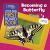 National Geographic Kids Little Kids First Board Book: Becoming a Butterfly