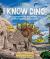 I Know Dino! : Amazing Breakthroughs, Mega Mistakes, and Unsolved Mysteries in Dinosaur Science