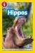 Hippos (National Geographic Kids Readers, Level 1) Hippos (National Geographic Kids Readers, Level 1)