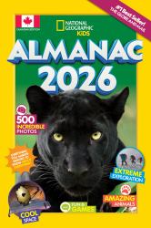 National Geographic Kids Almanac 2026 (Canadian Edition)