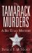 Tamarack Murders: A Bo Tully Mystery