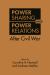 Power Sharing and Power Relations after Civil War