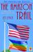 An American Queer: the Amazon Trail