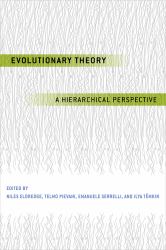 Evolutionary Theory : A Hierarchical Perspective