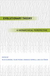 Evolutionary Theory : A Hierarchical Perspective