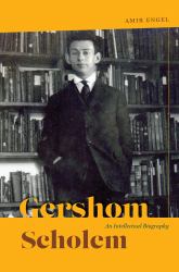 Gershom Scholem : An Intellectual Biography