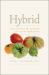 Hybrid : The History and Science of Plant Breeding