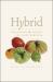 Hybrid : The History and Science of Plant Breeding