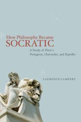 How Philosophy Became Socratic