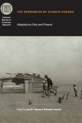 The Economics of Climate Change : Adaptations Past and Present