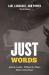 Just Words : Law, Language, and Power, Third Edition