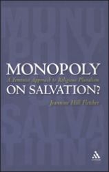 Monopoly on Salvation? : A Feminist Approach to Religious Pluralism