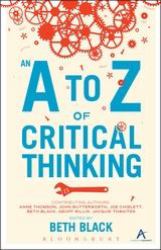 An a to Z of Critical Thinking