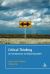 Critical Thinking : An Introduction to Reasoning Well