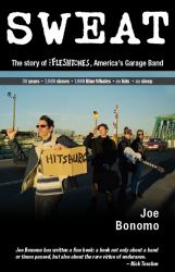 Sweat : The Story of the Fleshtones, America's Garage Band