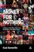 Money for Nothing : A History of the Music Video from the Beatles to the White Stripes
