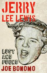 Jerry Lee Lewis : Lost and Found