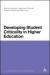 Developing Student Criticality in Higher Education : Undergraduate Learning in the Arts and Social Sciences