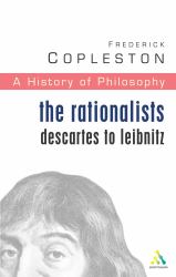 History of Philosophy- The Rationalists : Descartes to Leibniz