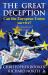 The Great Deception : Can the European Union Survive?