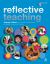 Reflective Teaching : Evidence-Informed Professional Practice