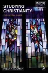 Studying Christianity : The Critical Issues