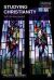 Studying Christianity : The Critical Issues